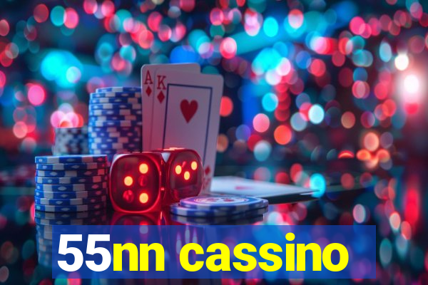 55nn cassino